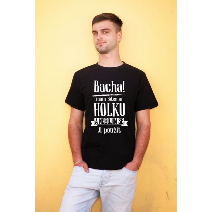 Bacha, mám šílenou holku